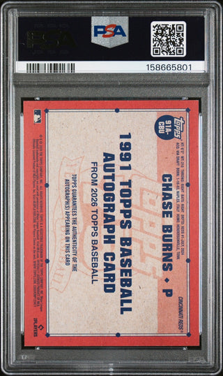 A PSA graded 1991 Topps Baseball Autograph Card featuring Chase Burns, sealed inside a clear plastic grading case. The card has a red-orange border and a beige center with blue text, and the PSA label is visible at the top.
